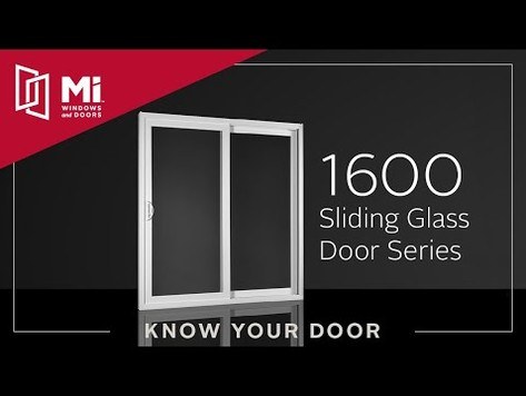 Know Your Window: MI 1615/1617/1618 Sliding Glass Doors